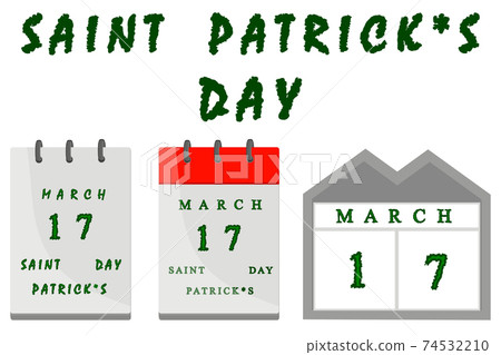 Irish holiday St Patrick day, big paper calender with date 74532210