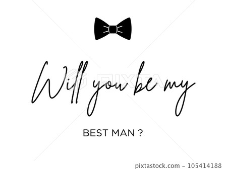 Will you be my Best man, Groomsman invitation card 105414188