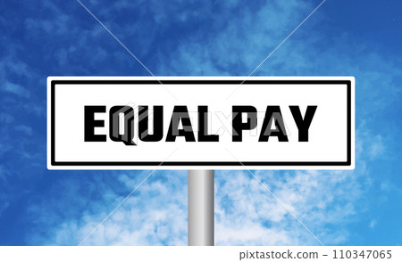 Equal pay road sign on blue sky background 110347065