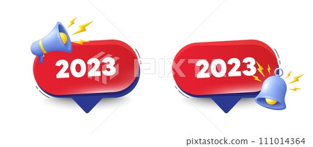 2023 year icon. Speech bubbles with 3d bell, megaphone. Event schedule annual date. 2022 annum planner. 2023 chat speech message. Red offer talk box. Vector 111014364