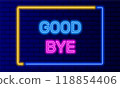 Neon sign good bye in speech bubble frame on brick wall background vector. Light banner on wall background. Goodbye button till tomorrow, design template, night neon signboard 118854406