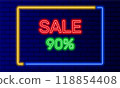 Neon sign 90 percent sale in speech bubble frame on brick wall background vector. Light banner on wall background. 90 percent sale button discounts and promotions, design template, neon signboard 118854408