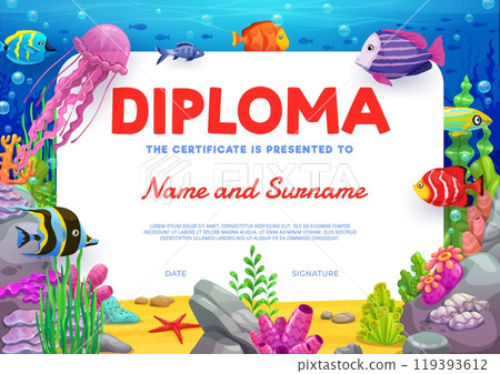 Kids diploma with sea fishes and underwater landscape. Vector certificate featuring vibrant cartoon fish, jellyfish, coral, and marine seaweed. Fun and engaging layout frame for children achievements 119393612