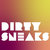 DirtySneaks thumbnail