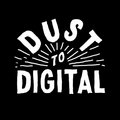 Dust-to-Digital image