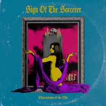 Sign Of The Sorcerer - "Obsessions of the Vile" cover art