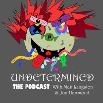 Undetermined the Podcast Featuring Spectrum/Static cover art