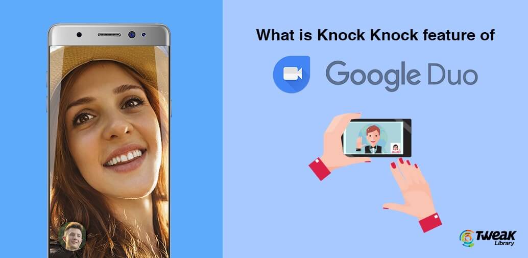 google duo app review - knock knock