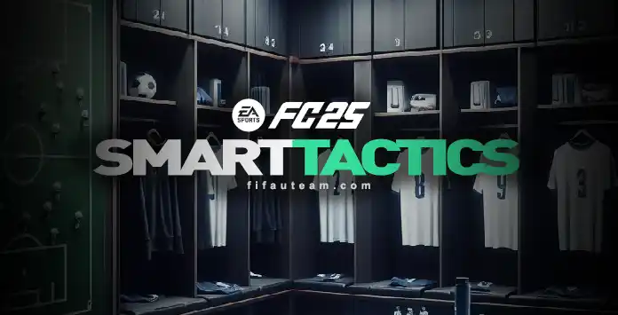 FC 25 Smart Tactics