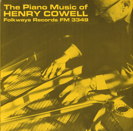 The Piano Music of Henry Cowell