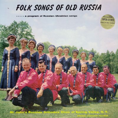 Folk Songs of Old Russia: A Program of Russian-Ukrainian Songs