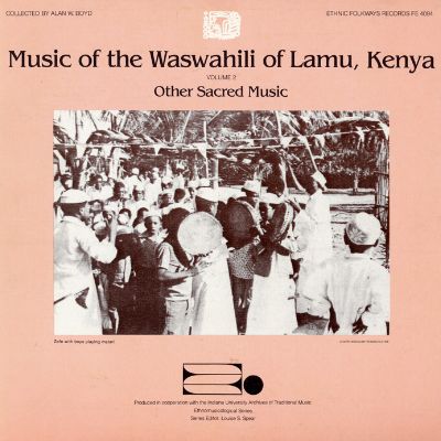 Music of the Waswahili of Lamu, Kenya, Vol. 2: Other Sacred Music