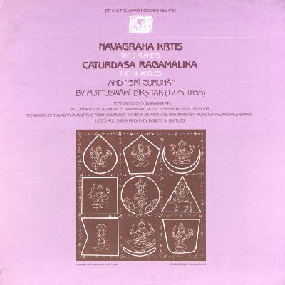 Navagraha Krtis (The 9 Planets), Caturdasa Ragamalika (The 14 Worlds) and Sri Guruna by Muttuswami Diksitar (1775-1835)