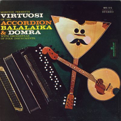 Virtuosi of the Accordion, Balalaika, Domra and Zhaleika