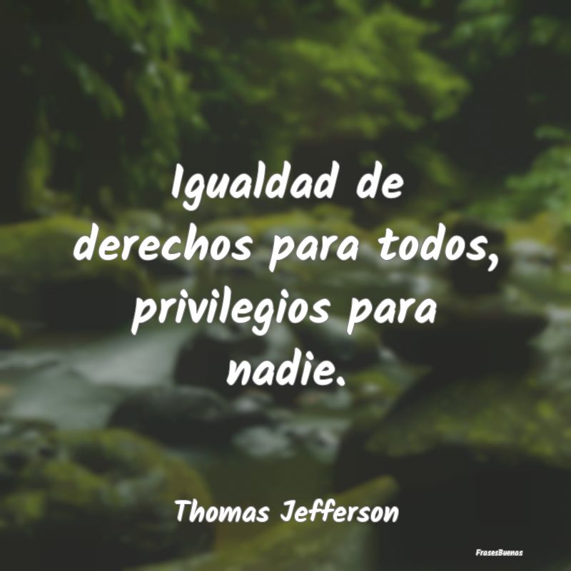 Frases de Equidad de Género - Igualdad de derechos para todos, privilegios para ...