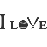 I LOVE BASEBALL