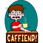 Caffiend!