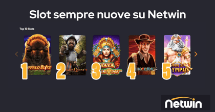 Netwin slot sempre nuove da giocare con bonus