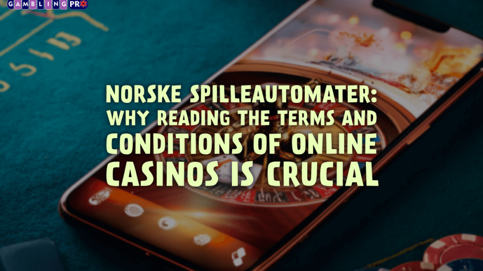 Norske Spilleautomater: Why Reading the Terms and Conditions of Online Casinos is Crucial