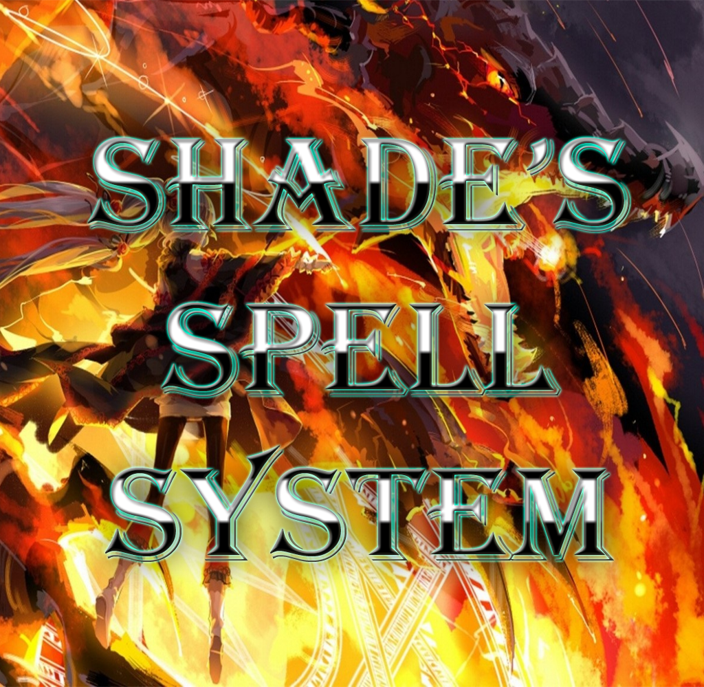 Shade's Spell System