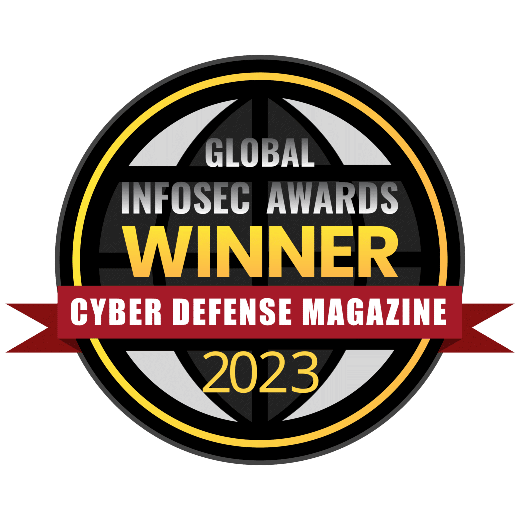 Global Infosec Awards Winner Cyber Defense Magazine 2023