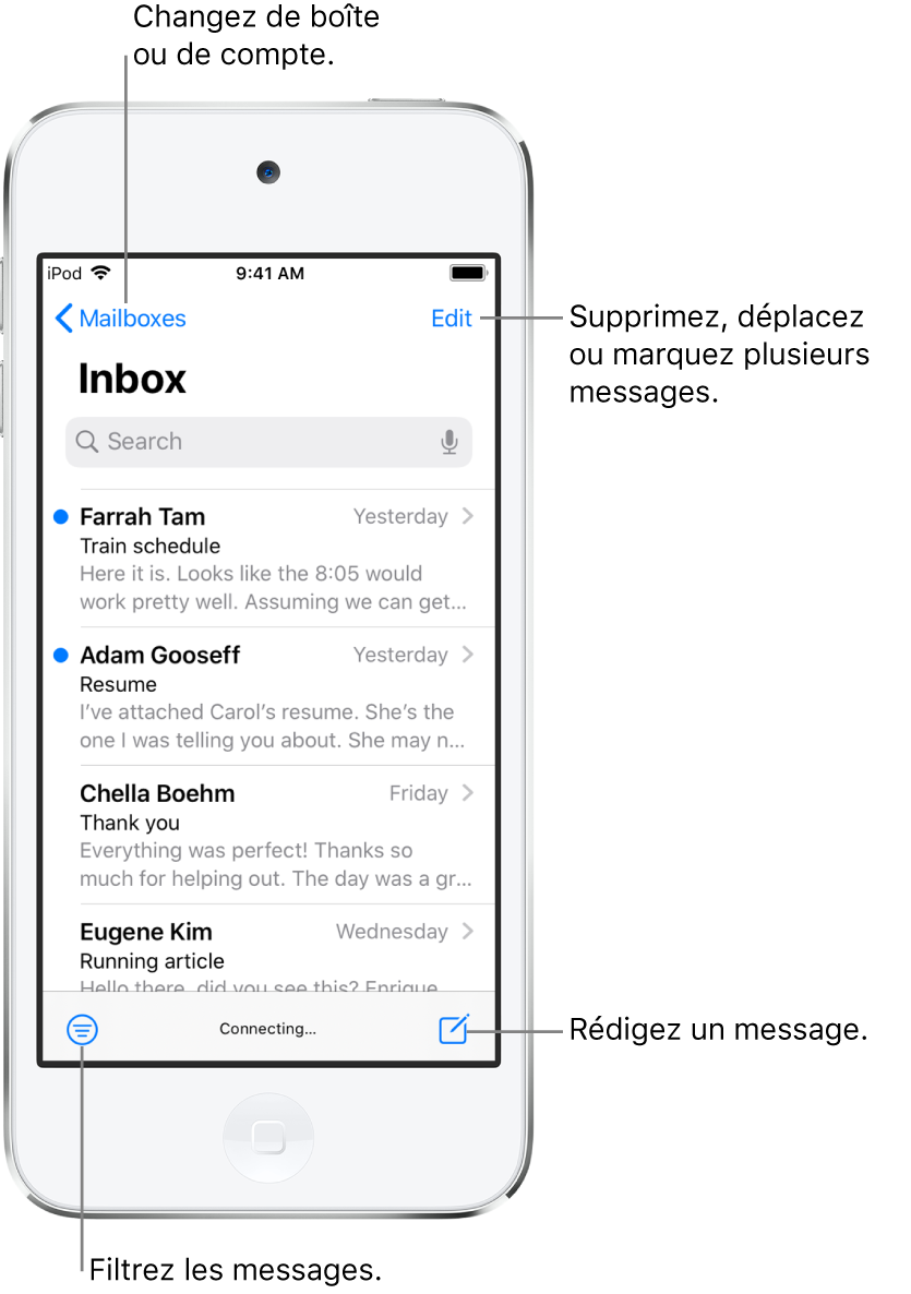 La boîte de réception affichant une liste d’e-mails. Le bouton Boîtes permettant de passer à une autre boîte aux lettres se trouve dans le coin supérieur gauche. Le bouton Modifier permettant de supprimer, déplacer ou marquer des e-mails se trouve dans le coin supérieur droit. Le bouton permettant de filtrer les e-mails pour n’afficher que certains d’entre eux se trouve dans le coin inférieur gauche. Le bouton permettant de rédiger un nouvel e-mail se trouve dans le coin inférieur droit.