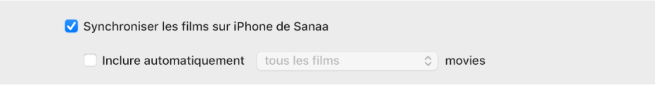 Les cases « Synchroniser les films sur [l’appareil] » et « Inclure automatiquement » sont cochées, et l’option « Tous les » est sélectionnée dans le menu local.