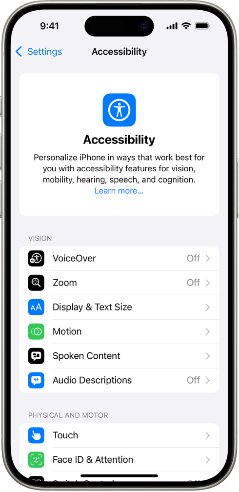 The Accessibility screen in Settings showing the built-in features for Vision and Physical and Motor support. Scroll down to see features for Hearing, Speech, and General.