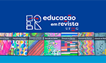 Fotomontagem com capas de várias edições da "Educação em Revista" sobre um fundo azul dividido em duas partes: a superior em azul escuro e a inferior em azul claro. O logo do periódico está posicionado logo acima das capas.