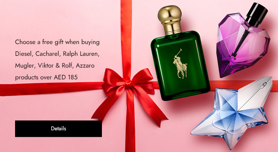 Choose a free gift when buying Diesel, Cacharel, Ralph Lauren, Mugler, Viktor & Rolf, Azzaro products over AED 185