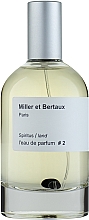 Miller et Bertaux Spiritus Eau de Parfum