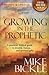 Growing in the Prophetic by Mike Bickle