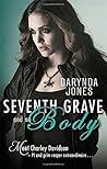 Seventh Grave and No Body by Darynda Jones