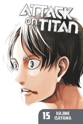 Attack on Titan, Vol. 15 by Hajime Isayama