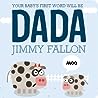 Your Baby's First Word Will Be DADA