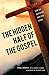 The Hidden Half of the Gospel: How His suffering can heal yours