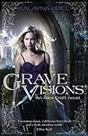 Grave Visions by Kalayna Price