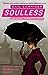 Soulless (Parasol Protectorate, #1)