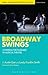 Broadway Swings by J. Austin Eyer