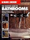 The Complete Guide to Bathrooms by Black & Decker