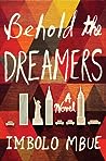 Behold the Dreamers by Imbolo Mbue