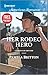 Her Rodeo Hero (Cowboys in Uniform #1)