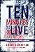 Ten Minutes to Live