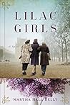 Lilac Girls by Martha Hall Kelly