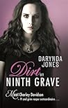 The Dirt on Ninth Grave by Darynda Jones