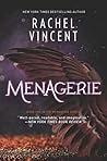 Menagerie by Rachel Vincent