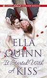 It Started with a Kiss by Ella Quinn