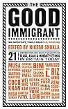 The Good Immigrant by Nikesh Shukla