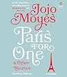 Paris for One and Other Stories by Jojo Moyes