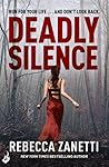 Deadly Silence by Rebecca  Zanetti